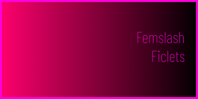 Femslash Ficlets
